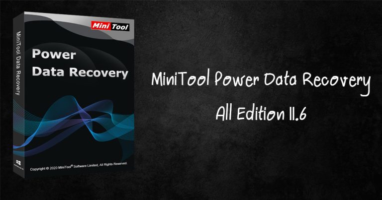 MiniTool Power Data Recovery All Edition 11.6